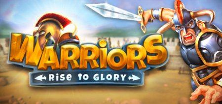 Warriors: Rise to Glory! v0.47 скачать